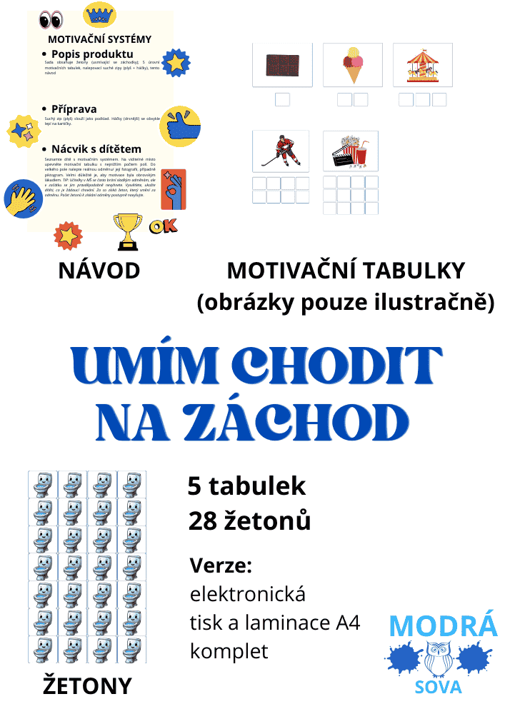 "Umím chodit na záchod" - Motivační systém